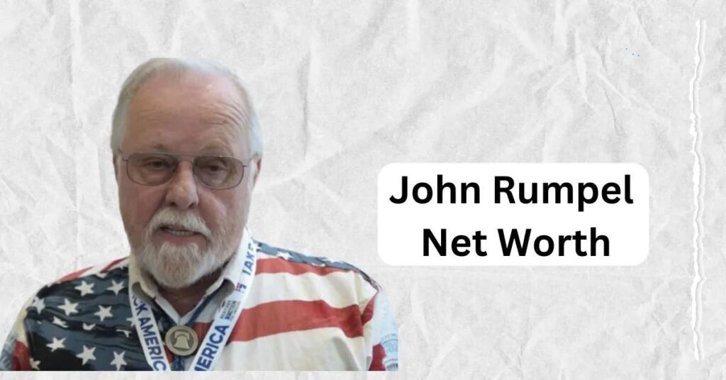 John Rumpel Net Worth, Career, and Investments: