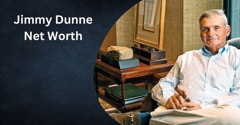 Jimmy Dunne Net Worth – A Look At His Net Worth, Career, And Personal Life